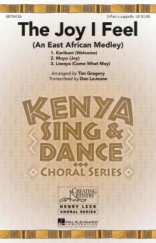 The Joy I Feel (An East African Medley) Standard