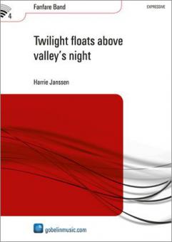 Twilight Floats Above Valley's Night (Fanfarenorchester) 