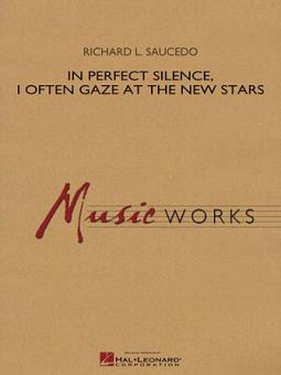 In Perfect Silence, I Often Gaze At The New Stars Standard