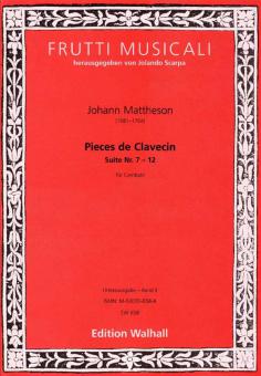 Pieces de Clavecin - Suiten 7-12 