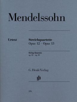 String Quartets Op. 12 and 13 