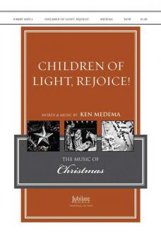 Children of Light, Rejoice 
