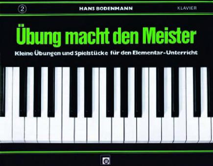 Übung macht den Meister 2 