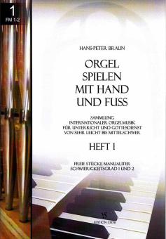 Orgel spielen mit Hand und Fuß Heft 6 