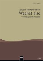 Wachet also 