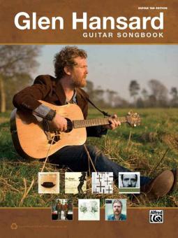 The Glen Hansard Guitar Songbook (Guitar TAB Edition) 