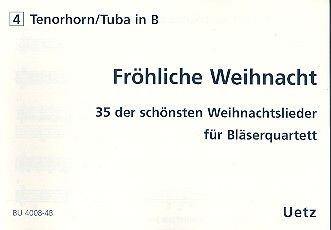 Fröhliche Weihnacht - 4. Stimme in B 