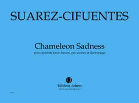Chameleon Sadness 