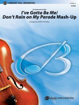 I've Gotta Be Me / Don't Rain on My Parade Mash-Up Standard