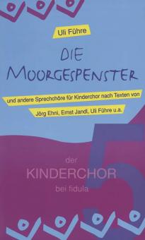 Der Kinderchor Bd. 5: Die Moorgespenster 