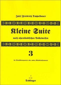 Kleine Suite 3 nach aIpenländischen VoIksweisen 