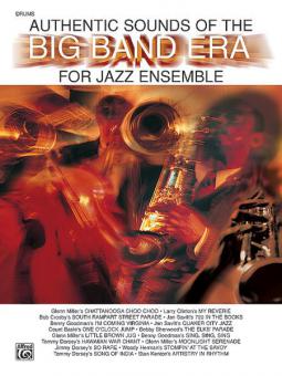 Authentic Sounds Of The Big Band Era 