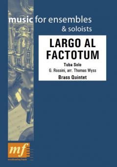 Largo Al Factotum 