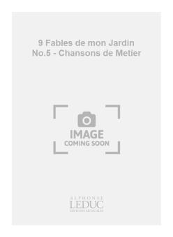 9 Fables de Mon Jardin No. 5 