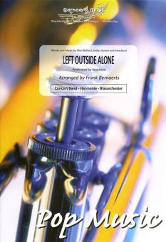 Left Outside Alone 