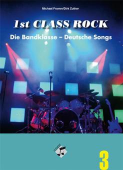 1st Class Rock - Die Bandklasse 3 