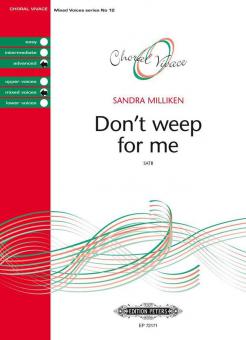 Don't weep for me 