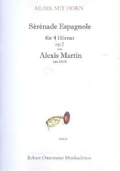 Serenade Espangiole für 4 Hörner op. 7 (um 1819) 