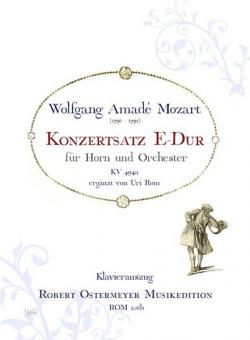 Konzertsatz für Horn und Orchester E-Dur KV 494a (vervollständigt von Uri Rom) 