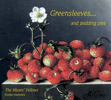 Greensleeves... and pudding pies 