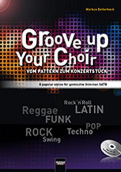 Groove up Your Choir 