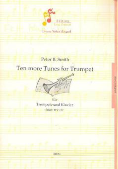 Ten More Tunes for Trumpet 