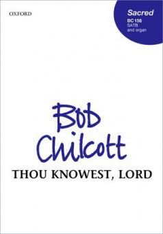 Thou Knowest, Lord 