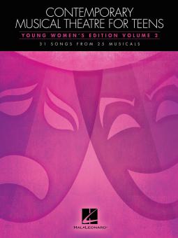 Contemporary Musical Theatre for Teens Vol. 2 