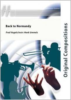Back To Normandy (Fanfarenorchester) 