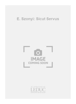 E. Szonyi: Sicut Servus 
