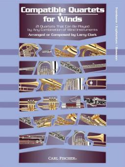Compatible Quartets For Winds: Trombone, Euphonium, Bassoon 