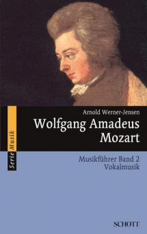 Wolfgang Amadeus Mozart Musikführer 2 