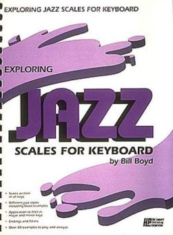 Exploring Jazz Scales for Keyboards 
