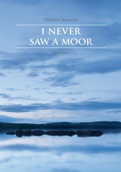 I Never Saw a Moor Standard