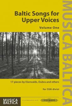 Baltic Songs for Upper Voices, Vol. 1 