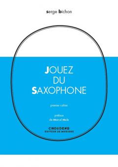 Jouez Du Saxophone Vol. 1 