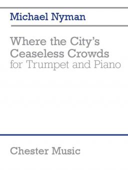 Where the City's Ceaseless Crowds 