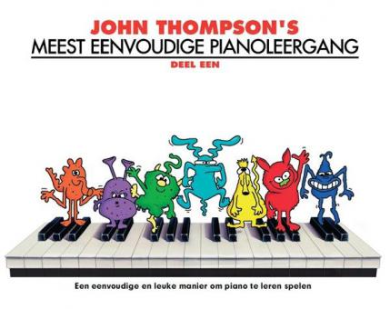John Thompson's Meest Eenvoudige Pianoleergang: Deel Een 