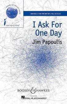 I Ask For One Day 