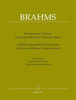 Performing Practices in Johannes Brahms' Chamber Music 