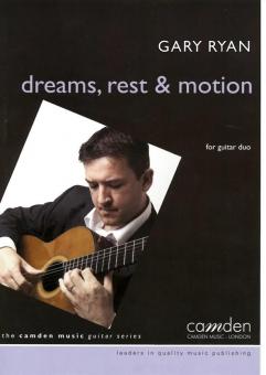 Dreams, Rest & Motion 
