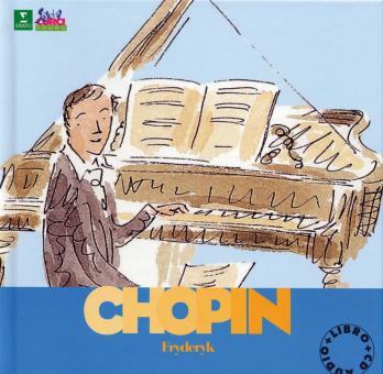 Chopin - Alla Scoperta Dei Compositori 