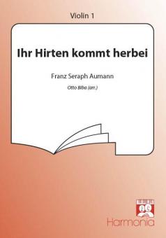 Ihr Hirten kommt herbei 