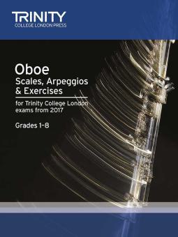 Oboe Scales, Arpeggios & Exercises Grades 1-8 From 2017 