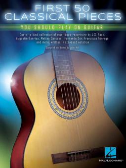 First 50 Classical Pieces You Should Play On Guitar 