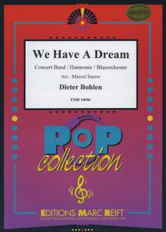 We Have A Dream Download