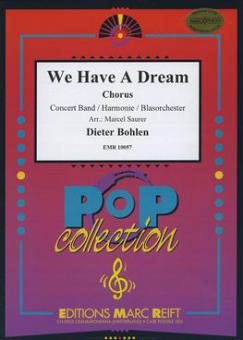 We Have A Dream Download