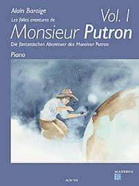 Le fantastiche avventure di M. Putron Vol. 1 