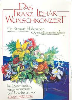 Das Franz Lehar-Wunschkonzert 