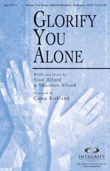 Glorify You Alone Standard